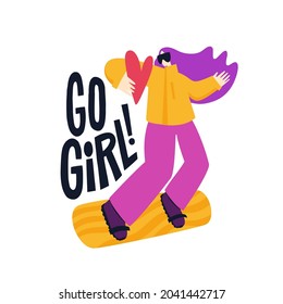 A hand drawn illustration of a snowboard girl with a heart and inscription “Go girl!”. Inspirational concept of women in sport. Flat isolated illustration.
