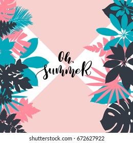 Hand drawn illustration. Summer tropical leaves vector design. Banner with paper. Lettering oh summer