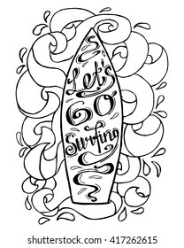 A hand drawn illustration of a surfboard with waves around it. Lettering "let's go surfing".