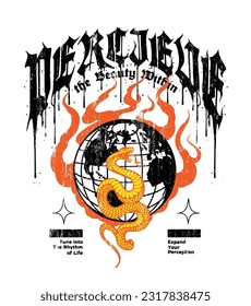 hand drawn illustration for t shirt graphic depicts a globe engulfed in flames, with a snake coiling around it, while dripping ink forms the slogan wording, creating a captivating poster art