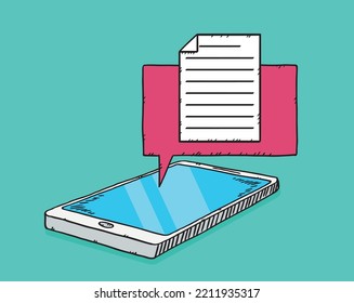 Hand drawn illustration of text document showing on message bubble from mobile phone screen. Doodle vector file.