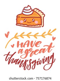Hand drawn illustration for Thanksgiving Day celebration with lettering, calligraphy text and cute characters. Art in vector doodle, cartoon style for greeting card, poster, banner, invitation, ad