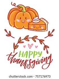 Hand drawn illustration for Thanksgiving Day celebration with lettering, calligraphy text and cute characters. Art in vector doodle, cartoon style for greeting card, poster, banner, invitation, ad