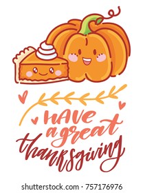 Hand drawn illustration for Thanksgiving Day celebration with lettering, calligraphy text and cute characters. Art in vector doodle, cartoon style for greeting card, poster, banner, invitation, ad