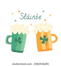 Hand drawn illustration with two beer mugs and festive lettering. The Irish word Sláinte meaning cheers or to your health. Perfect for St Patrick's day greeting cards, posters, holiday decorations