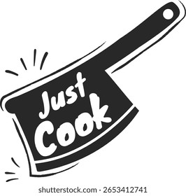 Image dessinée à la main d'un grande couperet de viande avec les mots Just Cook écrit sur la lame, encourageant la créativité culinaire et l'exploration dans la cuisine