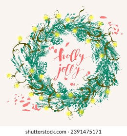 Hand drawn ink Christmas and new year background with Christmas wreath, lights, texture and holly jolly calligraphy. For festive design, cards and invitations.