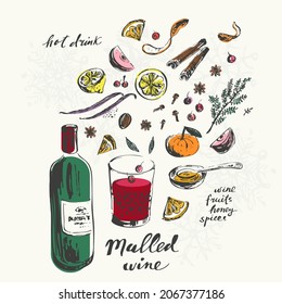 Hand drawn ink mulled wine recipe and ingredients illustration. Wine bottle, wine glass, spices, fruits, honey, zest, cinnamon, herb. Hot winter holiday drink poster, card background.
