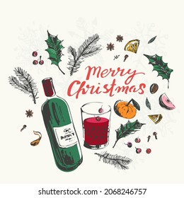 Hand drawn ink mulled wine recipe and ingredients illustration. Wine bottle, wine glass, spices, fruits, honey, zest, cinnamon, herb. Hot winter holiday drink poster, card background. Merry Christmas.