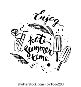 Hand drawn ink summer design with brush lettering. Hot summer time, popsicle, ink stains, cocktail.