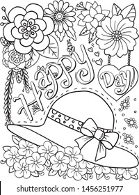 Hand drawn with inspiration word. Happy day font with hat and flowers element for Valentine's day or Greeting Cards. Coloring for adult and kids. Vector Illustration.