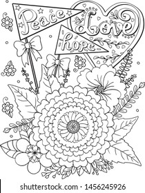 Hand drawn with inspiration word. Peace Hope Love font with heart and flowers element for Valentine's day or Greeting Cards. Coloring for adult and kids. Vector Illustration.