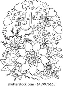 Hand drawn with inspiration word. You matter font with hearts and flowers element for Valentine's day or Greeting Cards. Coloring for adult and kids. Vector Illustration.