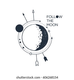 Hand drawn inspirational badge with textured moon vector illustration and "Follow the moon" lettering.