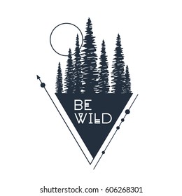 Hand Drawn Inspirational Badge With Textured Forest Vector Illustration And 