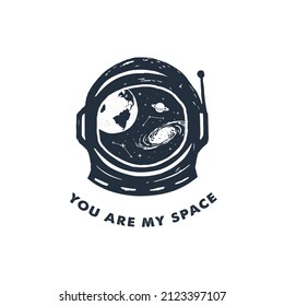 Hand drawn inspirational label with astronaut's helmet and galaxy textured vector illustrations and "You are my space" lettering. 