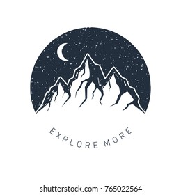 Hand drawn inspirational label with mountains and night sky textured vector illustrations and "Explore more" lettering.