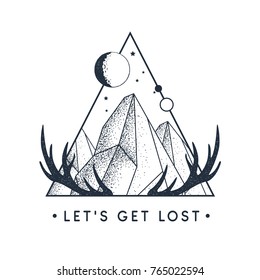 Hand drawn inspirational label with mountains and antlers textured vector illustrations and "Let's get lost" lettering.