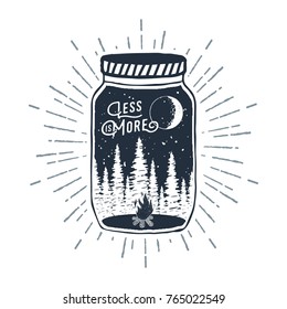 Hand drawn inspirational label with pine trees and bonfire in a jar textured vector illustration and "Less is more" lettering.