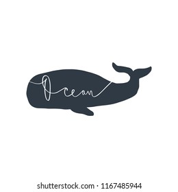 Hand drawn inspirational lettering postcard and poster with whale. Vector illustration