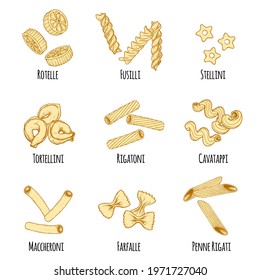 Hand drawn italian pasta set. Different types of traditional italian cuisine in sketch style. Rotelle, fusilli, stellini, tortellini, rigatoni, cavatappi, maccheroni, farfalle, penne rigate. 
