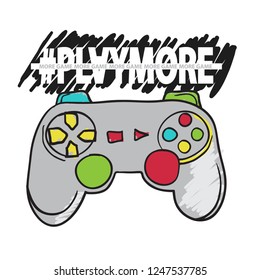 
hand drawn joystick with slogan - play more. bright print for prints, clothes, t shirt, child or wrapping  paper. Creative kids original design 