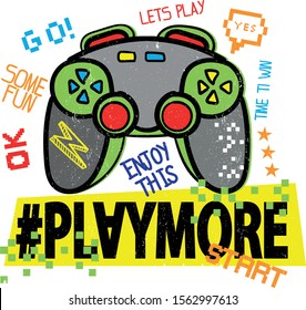 hand drawn joystick with slogan - play more. bright print for prints, clothes, t shirt, child or wrapping  paper. Creative kids original design 