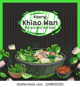 Hand Drawn Kaeng Khiao Wan The Authentic Thai Food Background