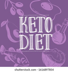 Hand drawn Keto Diet title design surrounded by keto friendly foods. Ketogenic diet for healthy weight loss. Vector illustration for web banners, posters and covers. 