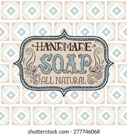 Hand drawn label and pattern for handmade soap bar. Vector illustration