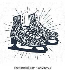 Hand drawn label with textured ice skates vector illustration and "Snow. Ice skating. Enjoy. Winter sport." lettering.