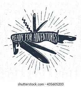 Hand drawn label with textured swiss knife vector illustration and "Ready for adventures" lettering.