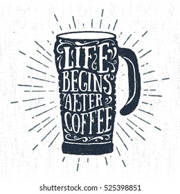 Hand drawn label with textured thermos cup vector illustration and "Life begins after coffee" lettering.