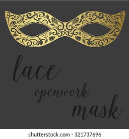 Hand drawn lace openwork gold mask with ornament