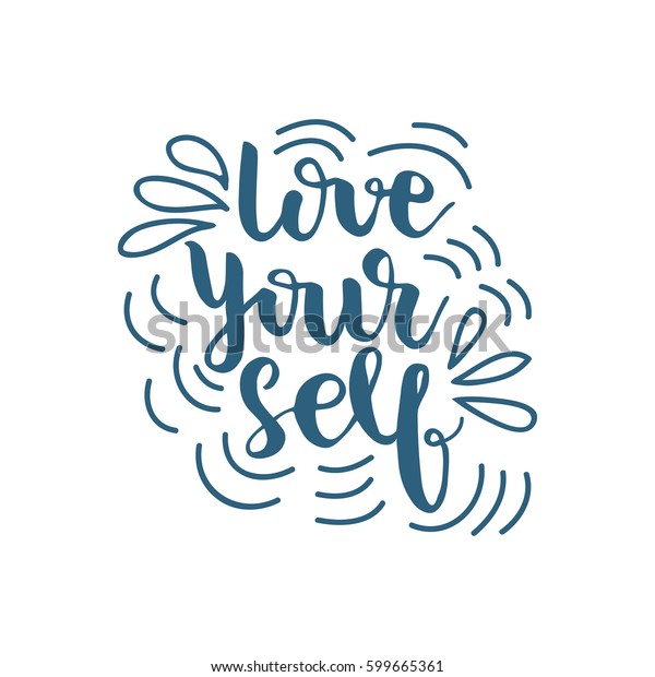 Hand Drawn Layout Lettering Love Yourself Stock Vector (Royalty Free ...