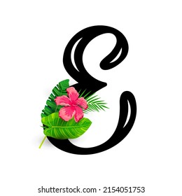 Hand drawn letter E with tropical leaves and hibiscus flower isolated on white background. Vector illustration.