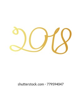 Hand drawn lettering 2018. Golden grunge illustration for design of greeting cards, invitations, banners etc. for New Year, Chinese New Year.
