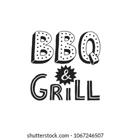 Hand drawn lettering about BBQ and grill isolated on white background. Vector illustration. Barbecue time decorative text for poster design.