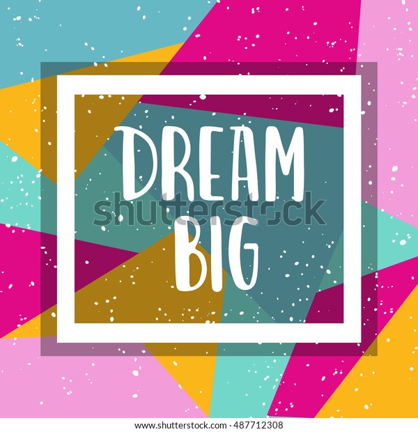 Hand Drawn Lettering About Dream On Stock Vector (Royalty Free) 487712308