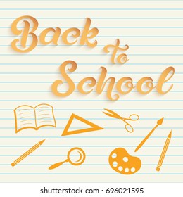 Hand drawn lettering - Back to school with icons of school items. Elegant modern handwritten calligraphy. Vector Ink illustration. For cards, invitations, prints etc.