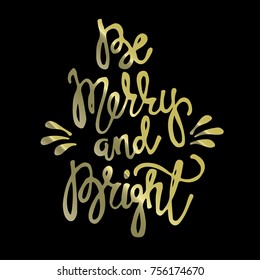 Hand drawn lettering  - Be merry and bright