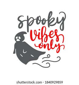 hand drawn lettering boo vibes halloween vector card with ghost