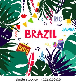Hand drawn lettering Brazil. Frame of tropical leaves around. Attributes of the carnival and the festival. Template for flyers, posters, advertising, textyle design.