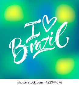 Hand drawn lettering Brazil. Modern calligraphy. Ink illustration. Design for banner, poster, card, souvenir, flyer, brochure, t-shirt. Isolated on textured colour abstract background