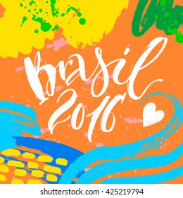 Hand drawn lettering Brazil. Modern calligraphy. Ink illustration. Design for banner, poster, card, souvenir, flyer, brochure, t-shirt. Isolated on textured colour abstract background