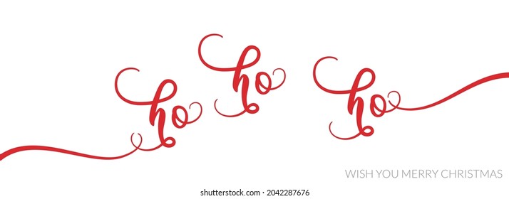 Hand drawn lettering calligraphy for greetings card with text ho, ho, ho and wish you merry Christmas. Winter holidays. White and red background. 