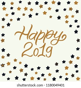 Hand drawn lettering card in frame of stars. Christmas postcard. The inscription: Happy 2019. Perfect design for greeting cards, posters, T-shirts, banners, print invitations