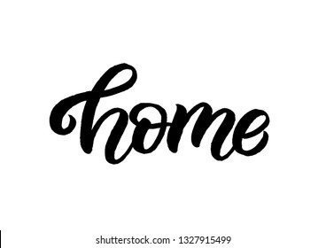 Hand drawn lettering card with heart. The inscription: home. Perfect design for greeting cards, posters, T-shirts, banners, print invitations.