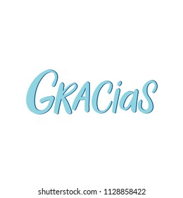 Hand drawn lettering card. The inscription: Gracias. Perfect design for greeting cards, posters, T-shirts, banners, print invitations.