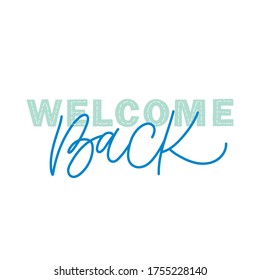 4,583 Welcome back note Images, Stock Photos & Vectors | Shutterstock